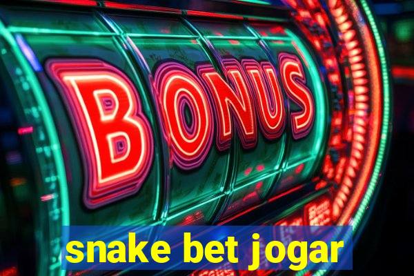 snake bet jogar